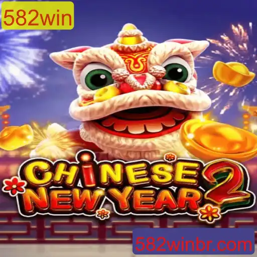 CHINESENEWYEAR2: Desvendando o Jogo de Azar e Estratégia com 582win